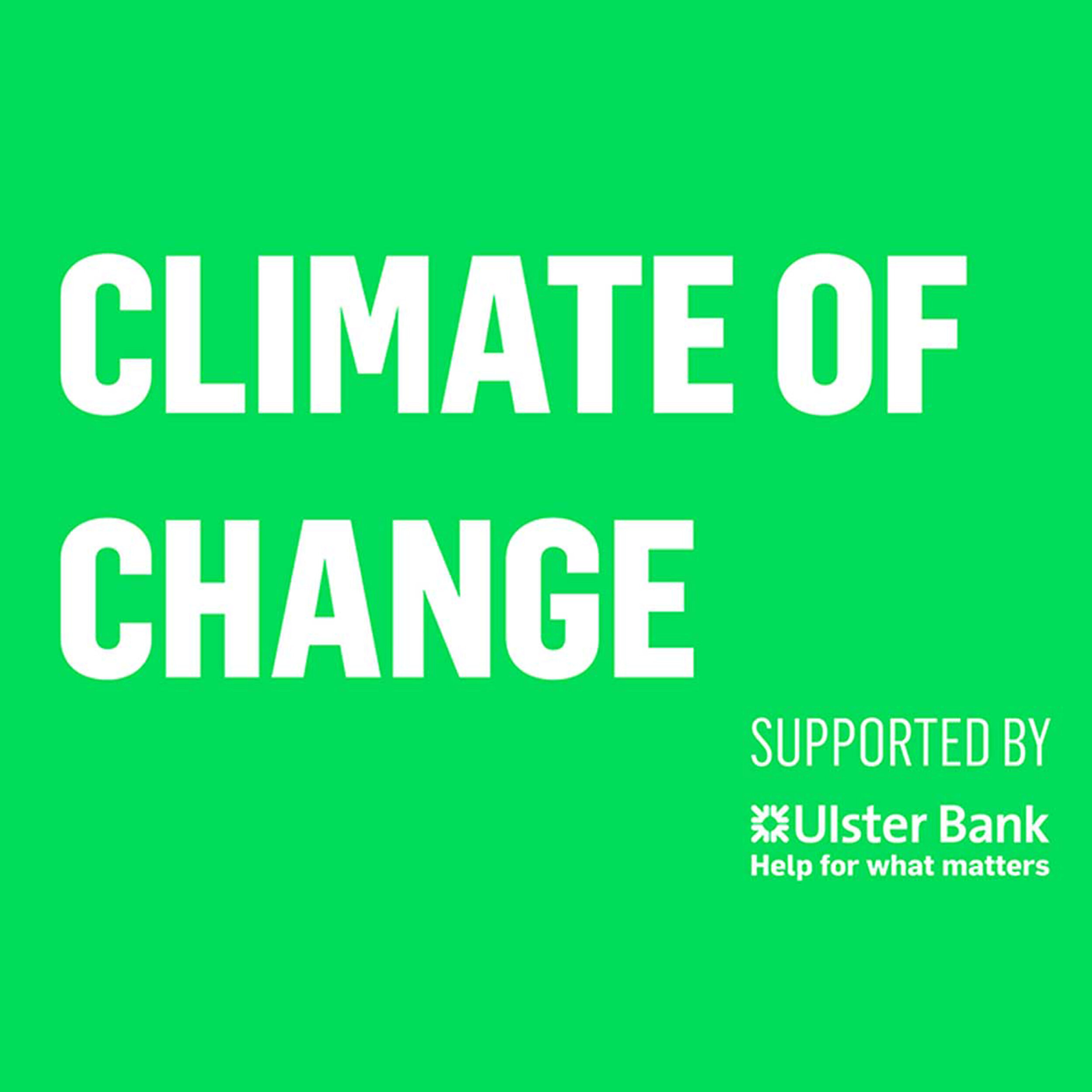 Northern Ireland &amp; Climate Change (A Panel Discussion)