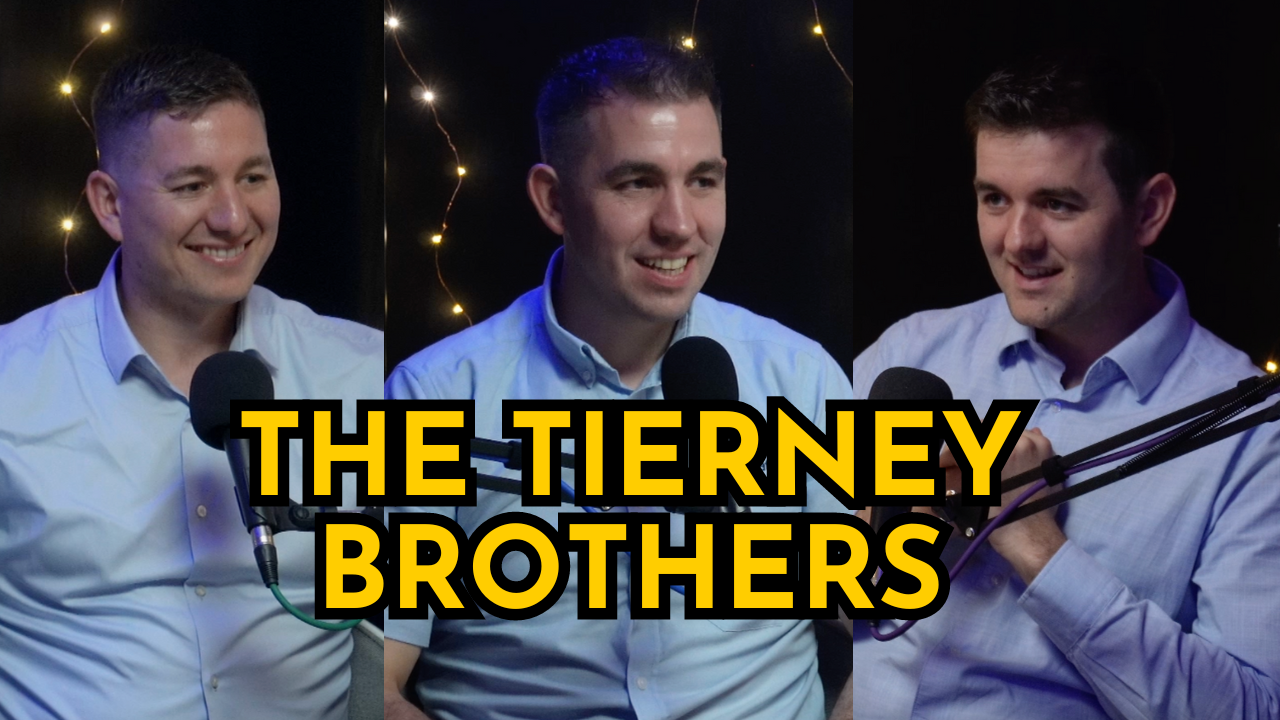 The Tierney Brothers on Cutting Turf, Family Legacy &amp; Meeting Bob Proctor