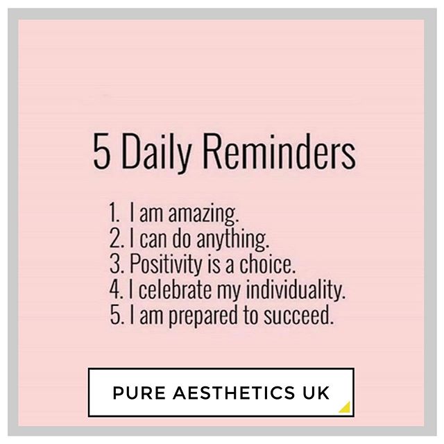 ▫💖 Just some daily reminders we @pureaesthetics_uk try and live by 🥰💖 ▫&mdash;&mdash;&mdash;&mdash;&mdash;&mdash;&mdash;&mdash;&mdash;&mdash;&mdash;&mdash;&mdash;&mdash;&mdash;&mdash;&mdash;&mdash;&mdash;&mdash;&mdash;&mdash;&mdash;&mdash;&mdash; 