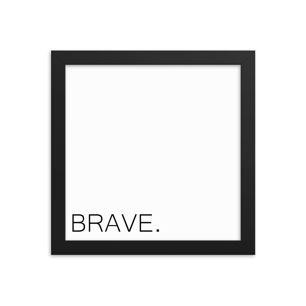 brave-square-wall-art_mockup_Transparent_Transparent_10x10_Black.png