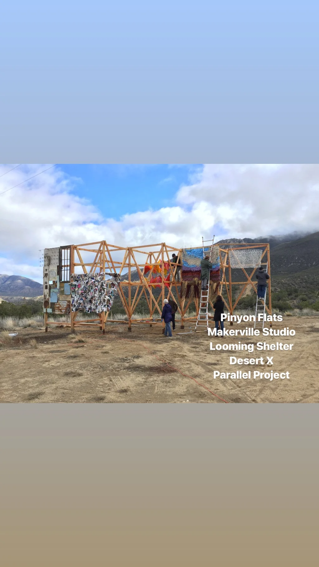 Desert X LOOMING SHELTER a parallel project at Makerville in Pinyon Flats