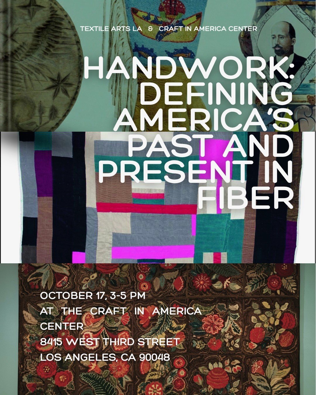 HEY ALL YOU LA TEXTILE PEEPS Saturday October. 17, 3-5 pm at Craft in America Center I'm inviting you to join @textileartsla and @craftinamerica for a fabulous afternoon IN CONVERSATION exploring Fiber's past and present with three engaging speakers: