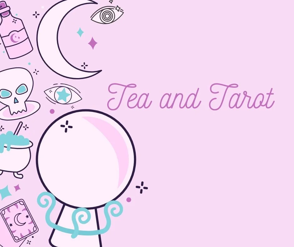 Tea and Tarot : Major Arcana