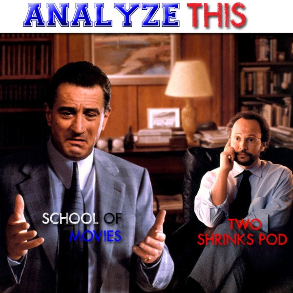 Analyze This - 2SP on the School of Movies