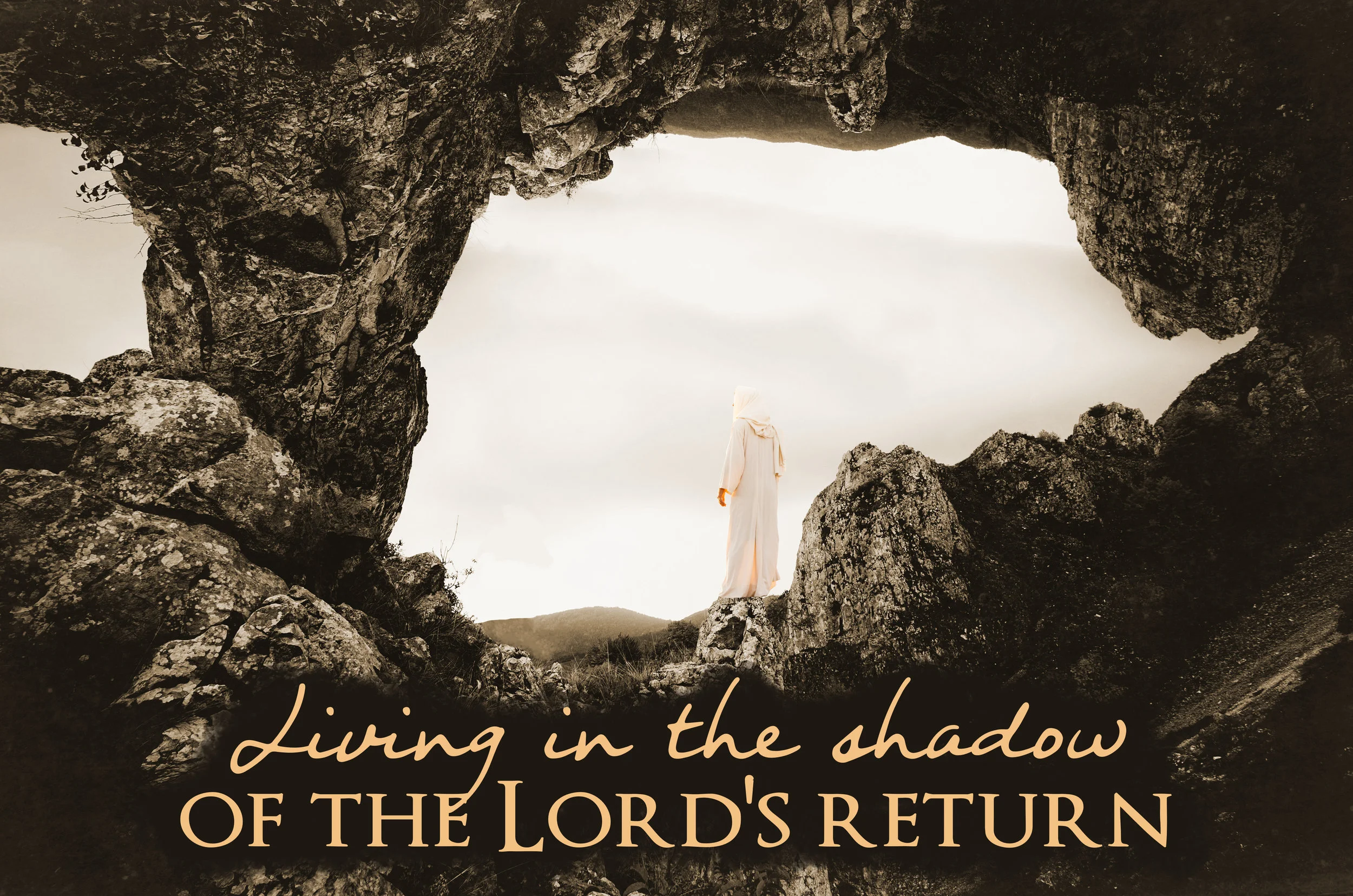 Living in the Shadow of the Lord's Return
