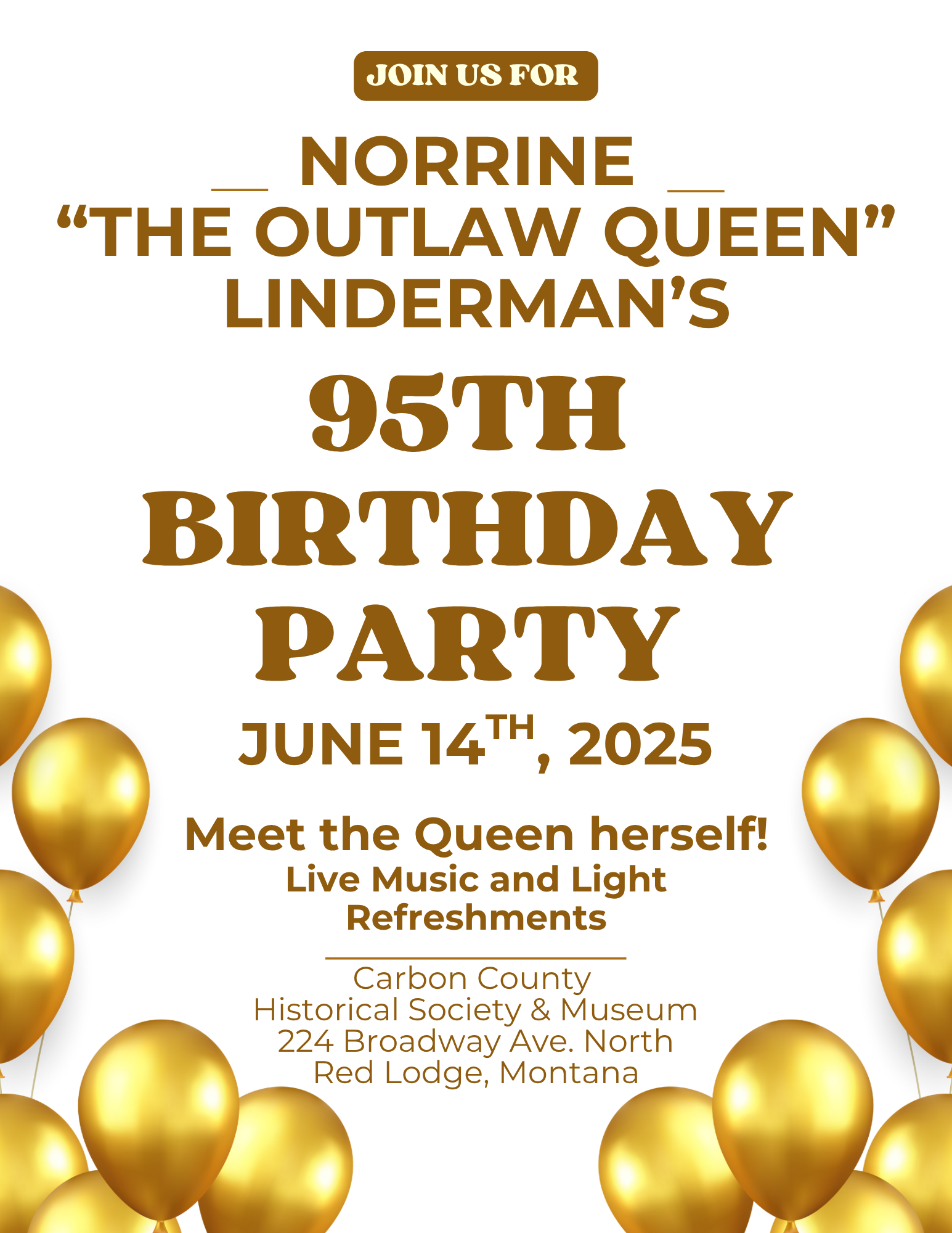 Norrine "The Outlaw Queen" Linderman's 95TH Birthday Party!