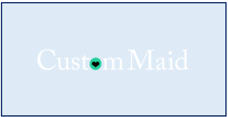 Custom Maid