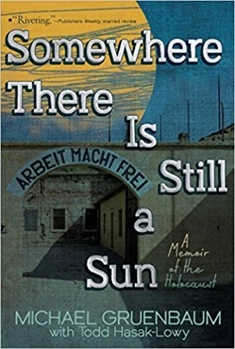 somethere there is still a sun, michael gruenbaum, book, holocaust, memoir