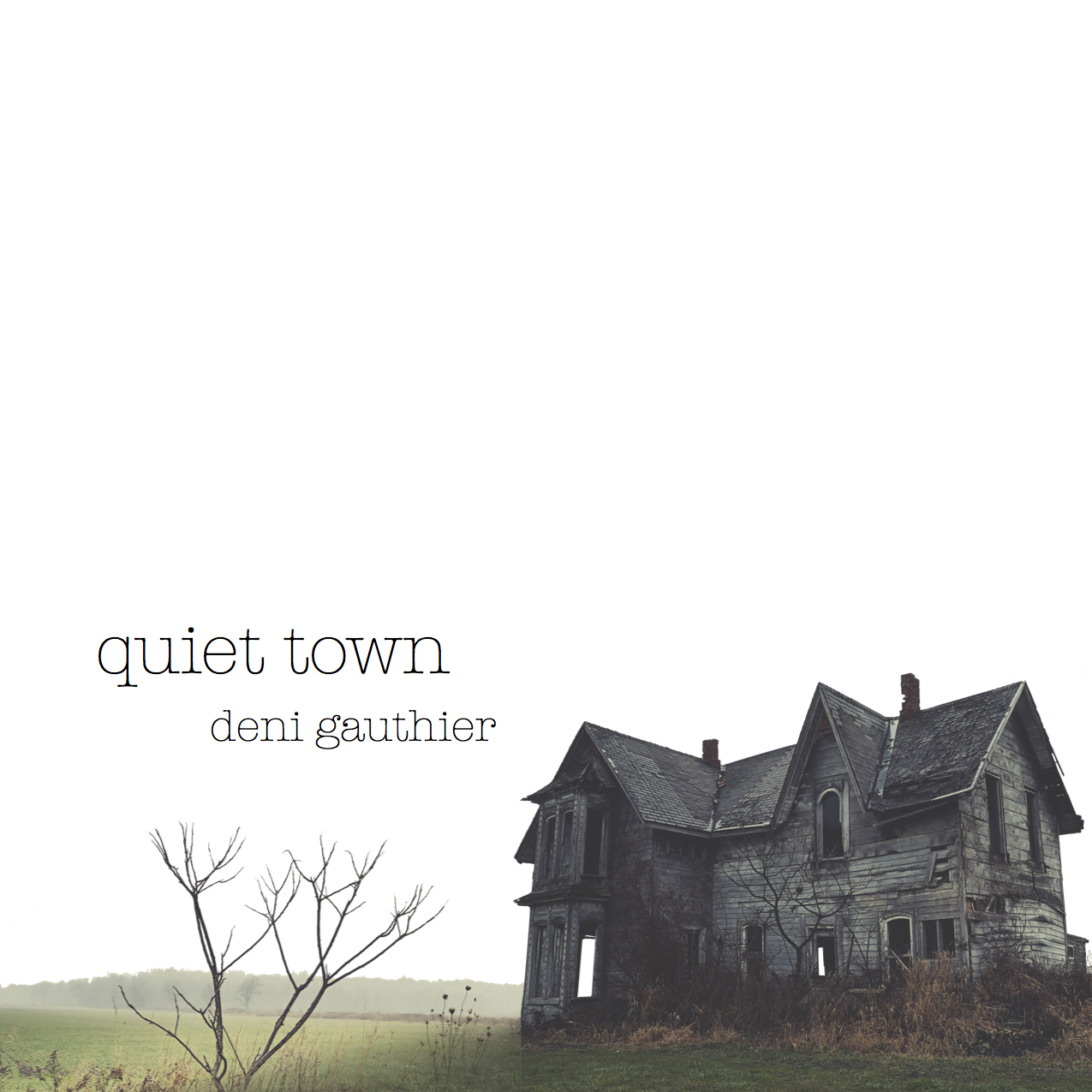 Quiet town. Old quiet Town. Quiet \quiet Town. My Towns so quiet and boring.