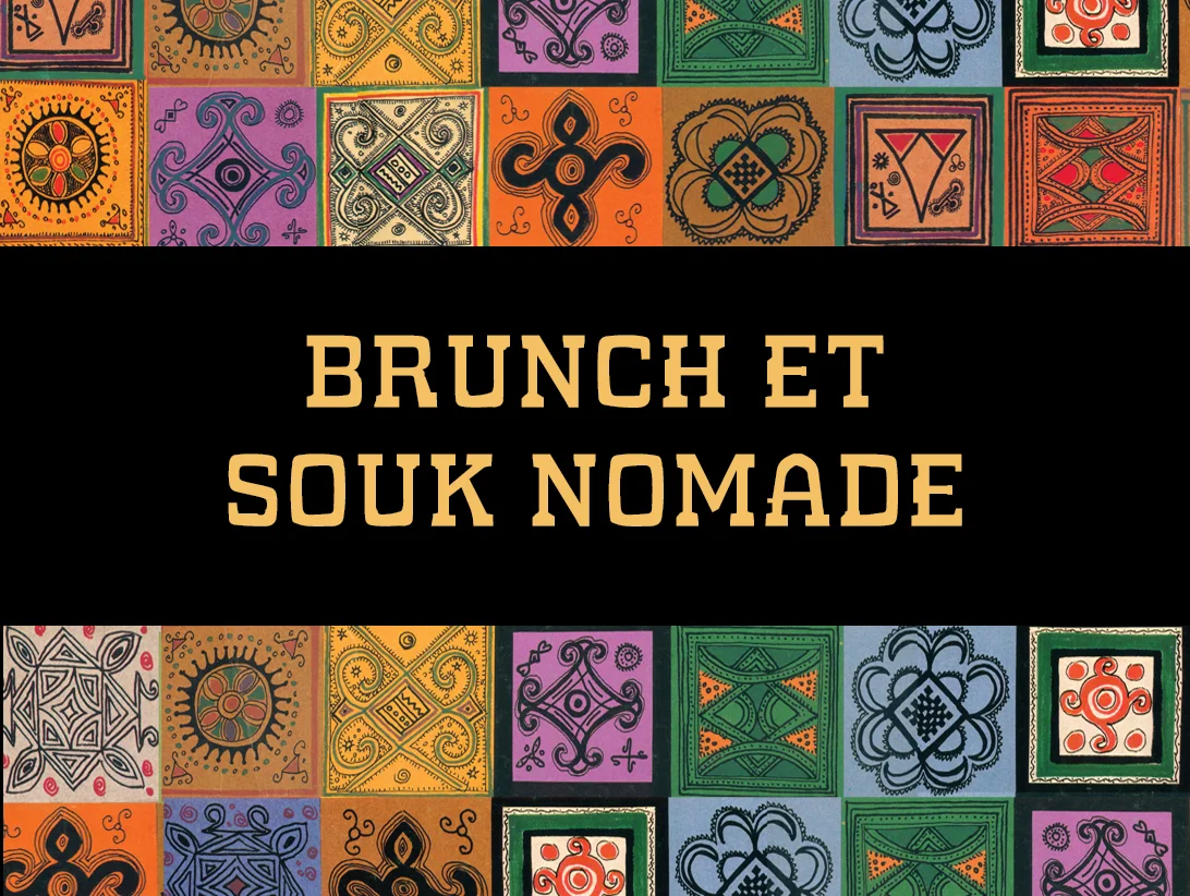 BRUNCH ET SOUK NOMADE