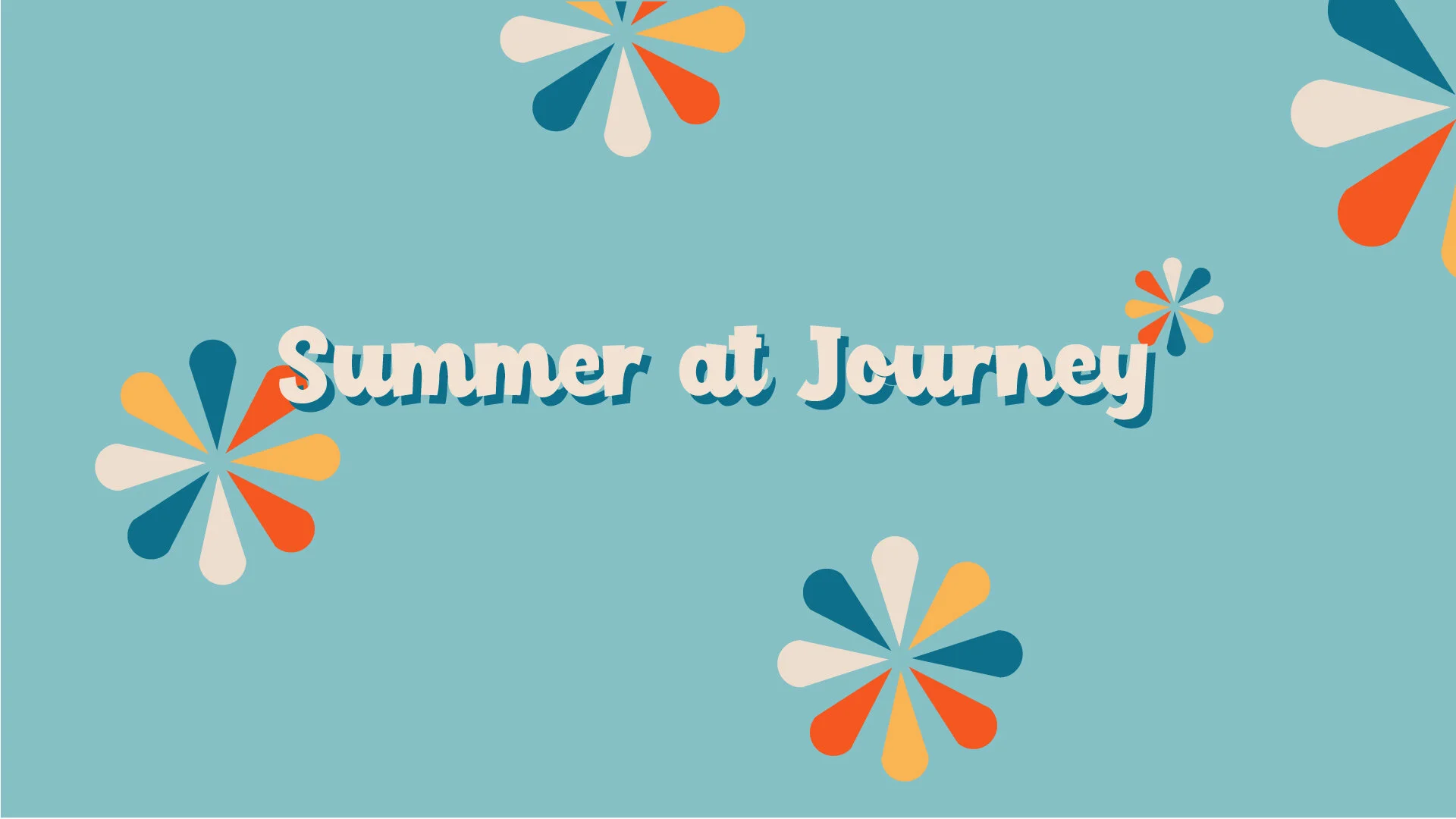 Summer at Journey 2020