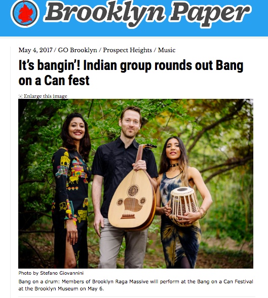 Brooklyn Paper: It’s bangin’! Indian group rounds out Bang on a Can fest