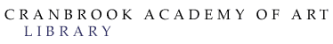Cranbrook Academy of Art Listing of Individual Artist Grants
