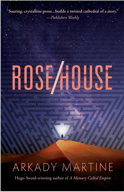Cover of Arkady Martine's book Rose/House. The cover art depicts a person standing on top of a sand dune, with a starry sky and triangular labyrinthine lines behind them.