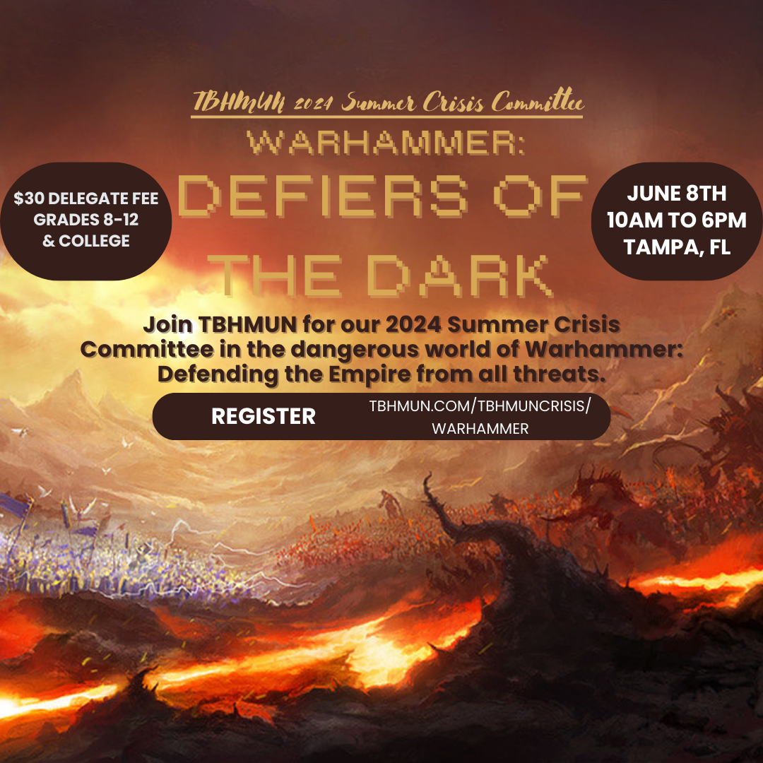 TBHMUN Summer Crisis Committee - Warhammer: Defiers of the Dark