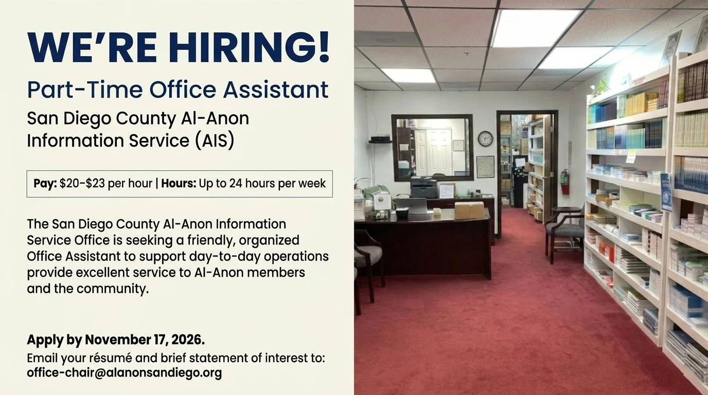 Al-Anon San Diego seeks an Office Assistant. Apply by Nov. 17, 2026: office-chair@alanonsandiego.org