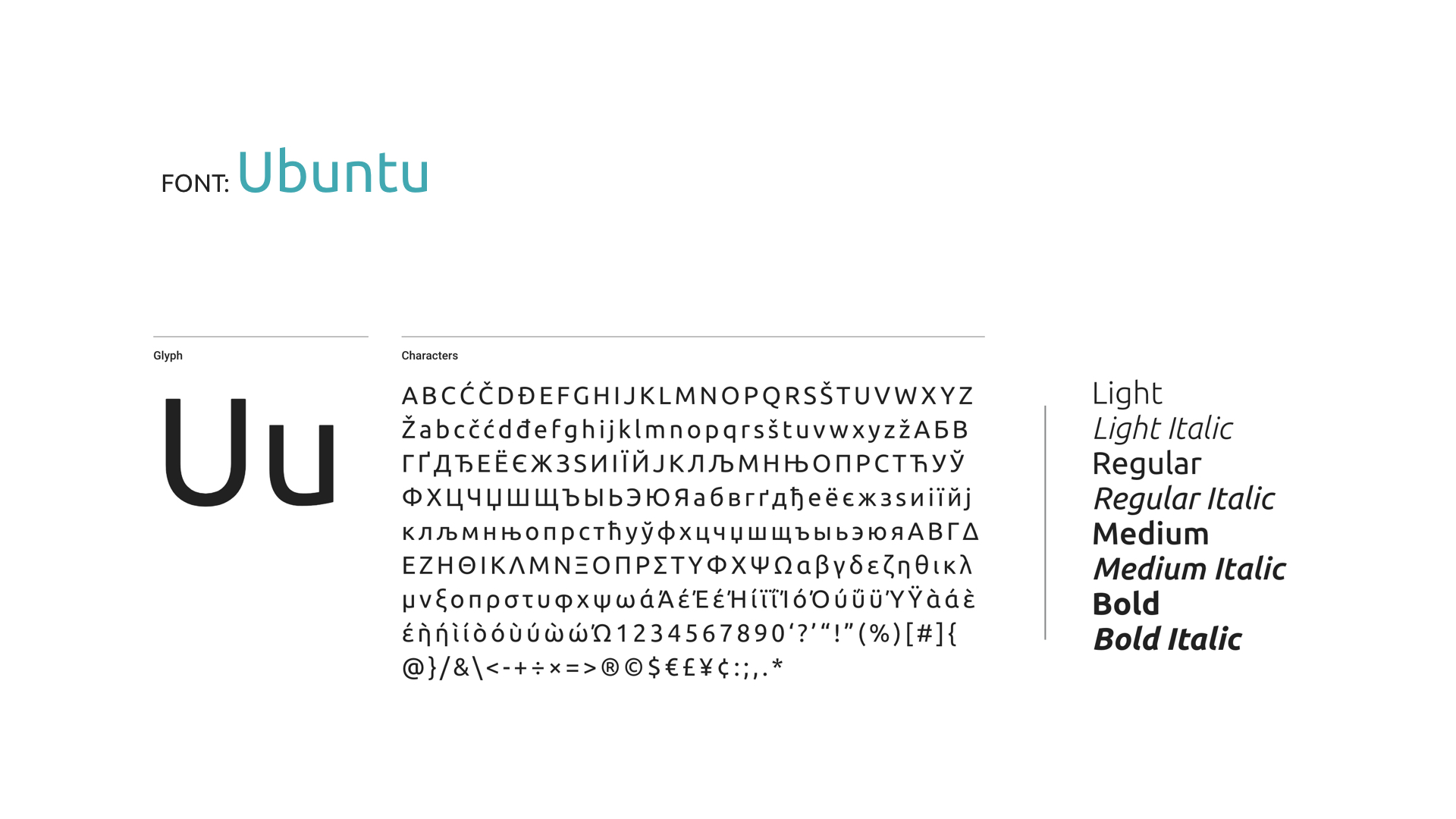 We decided to use Ubuntu for the font as there are both curves as well as sharp edges, just like our design elements.