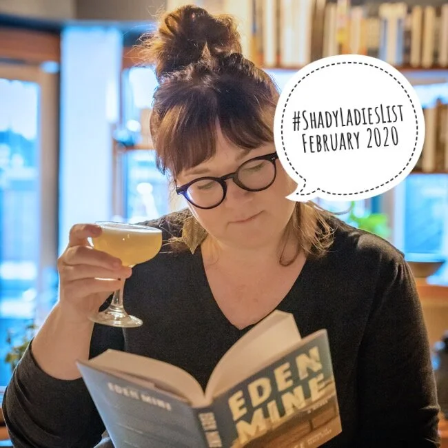 #ShadyLadiesList: February 2020 
