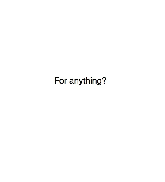 for anything.jpeg