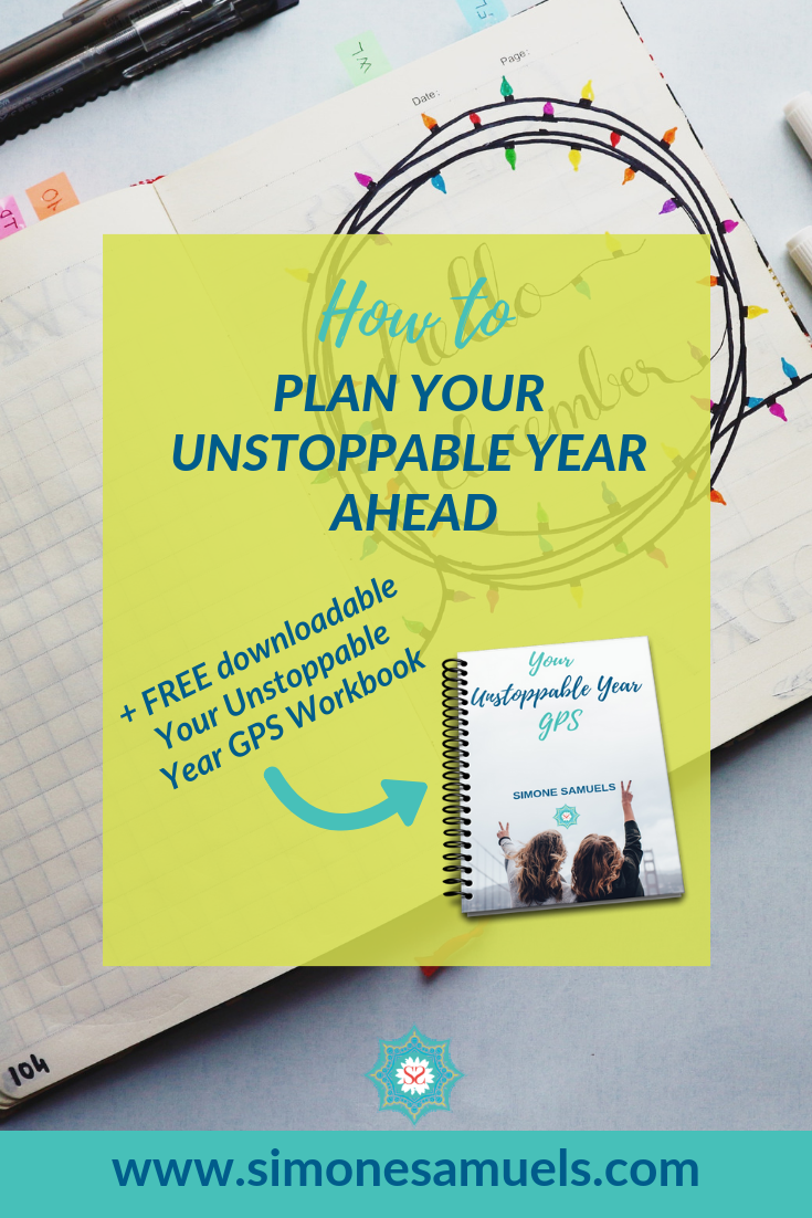 How to Plan Your Unstoppable Year Ahead- Simone Samuels- Blog #workbook #download #printa