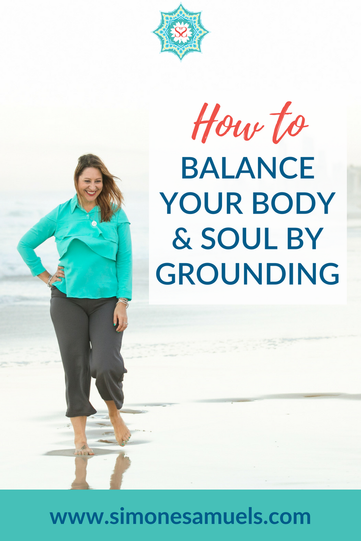 How to Balance your Body and Soul by Grounding