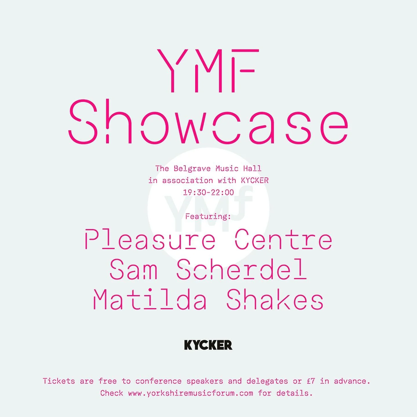 It wouldn't be @yorkshiremusicforum without a bit of music!

This year's showcase will take place from 7:30pm at @belgravemusichall and is in association with @kyckermusic 

Expect music from:
🎸 @pleasurecentreband 
🎤 @samscherdel 
🎵 @matilda_shak