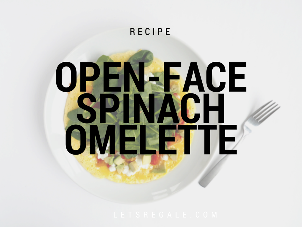 Open-Face Spinach Omelette letsregale.com