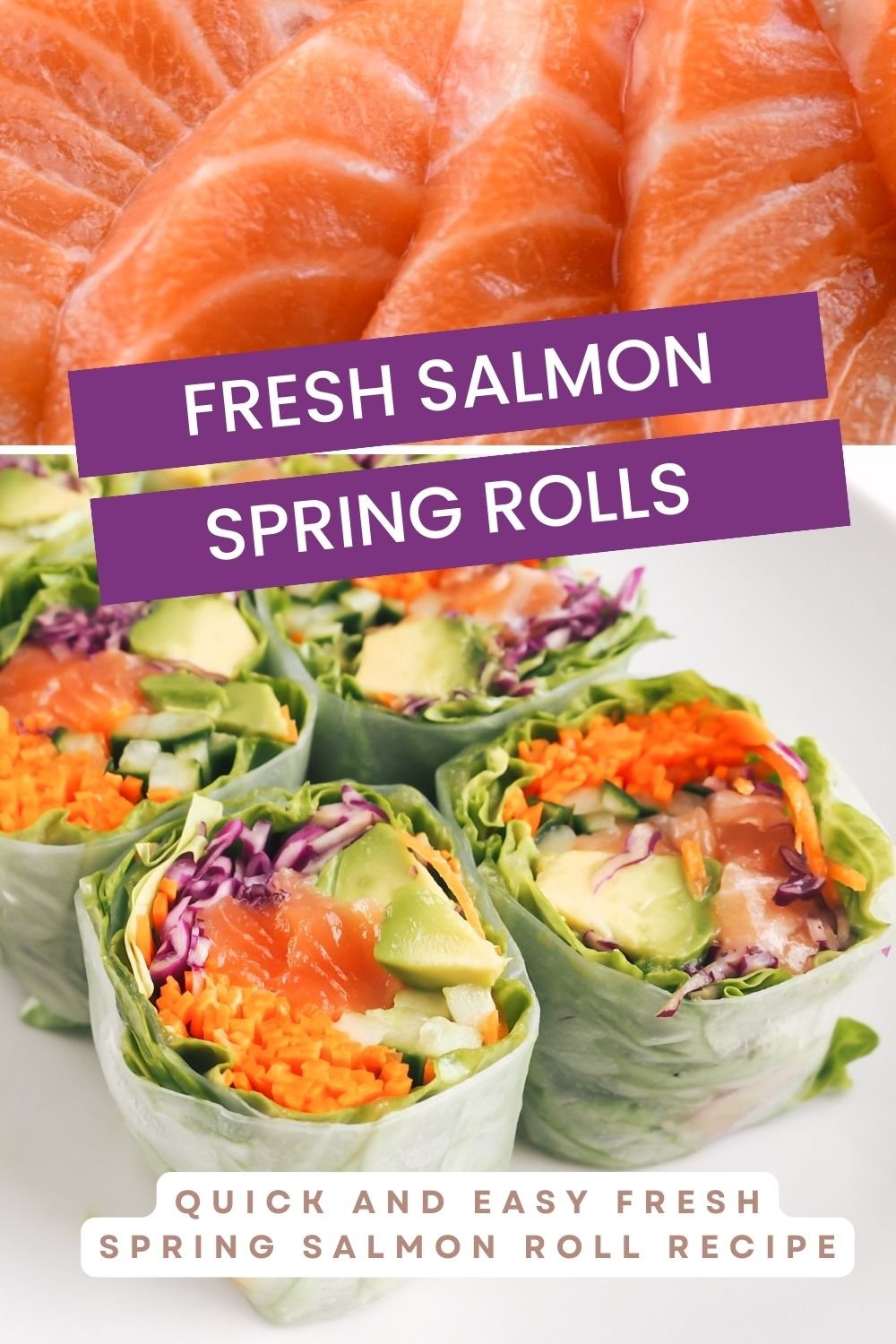 fresh spring salmon rolls Pins 2.jpg