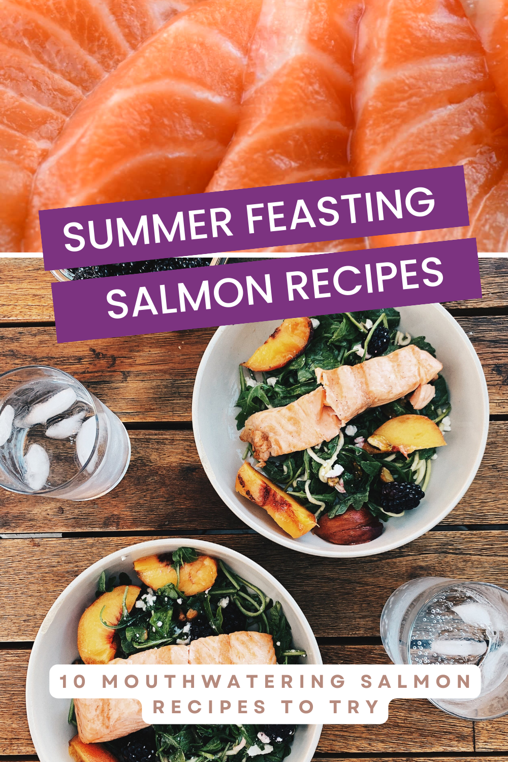 Summer Feasting 10 Mouthwatering Salmon Recipes to Try 1.png