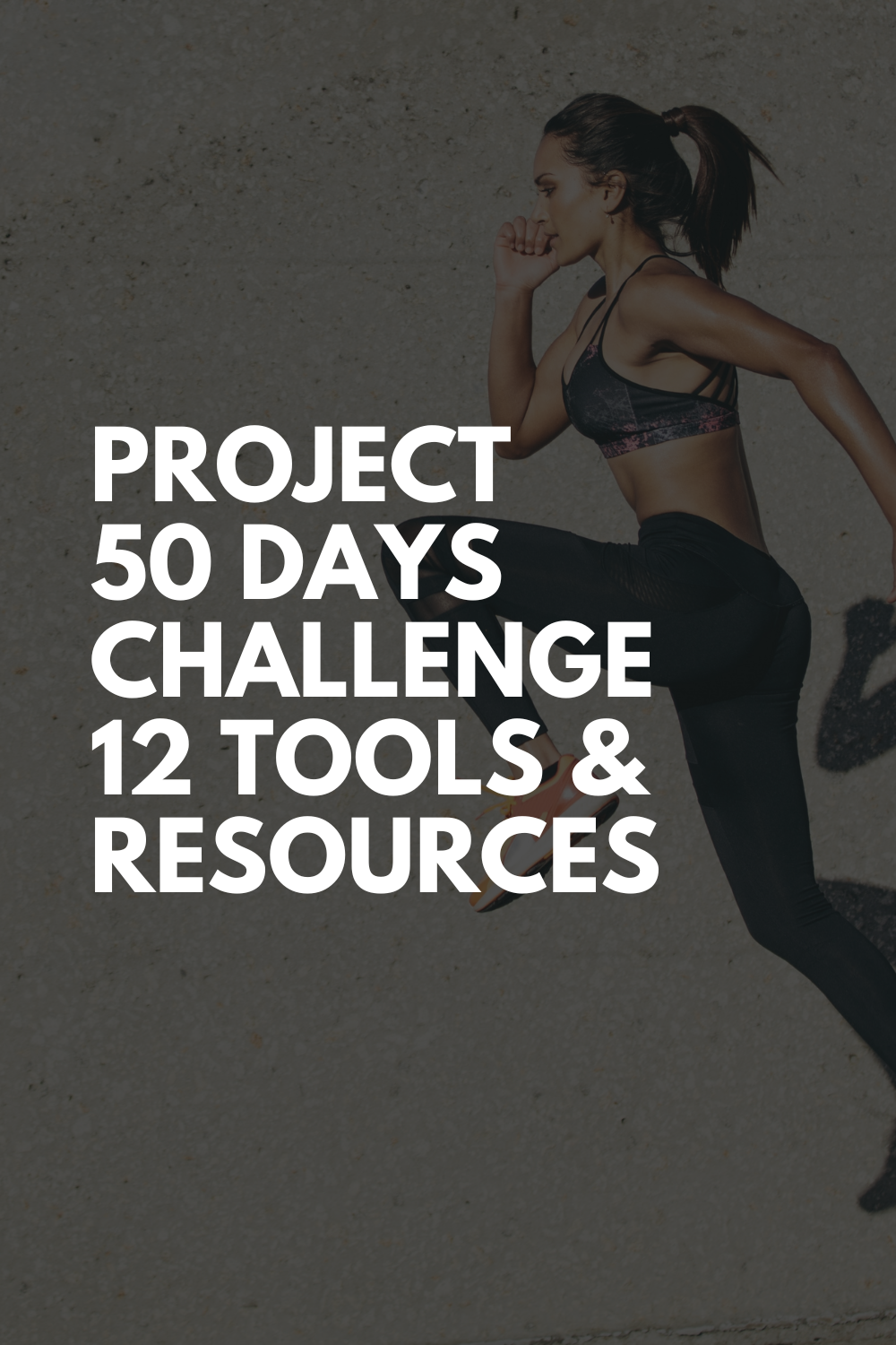 Project 50 Challenge - 12 TOOLS & Resources.png