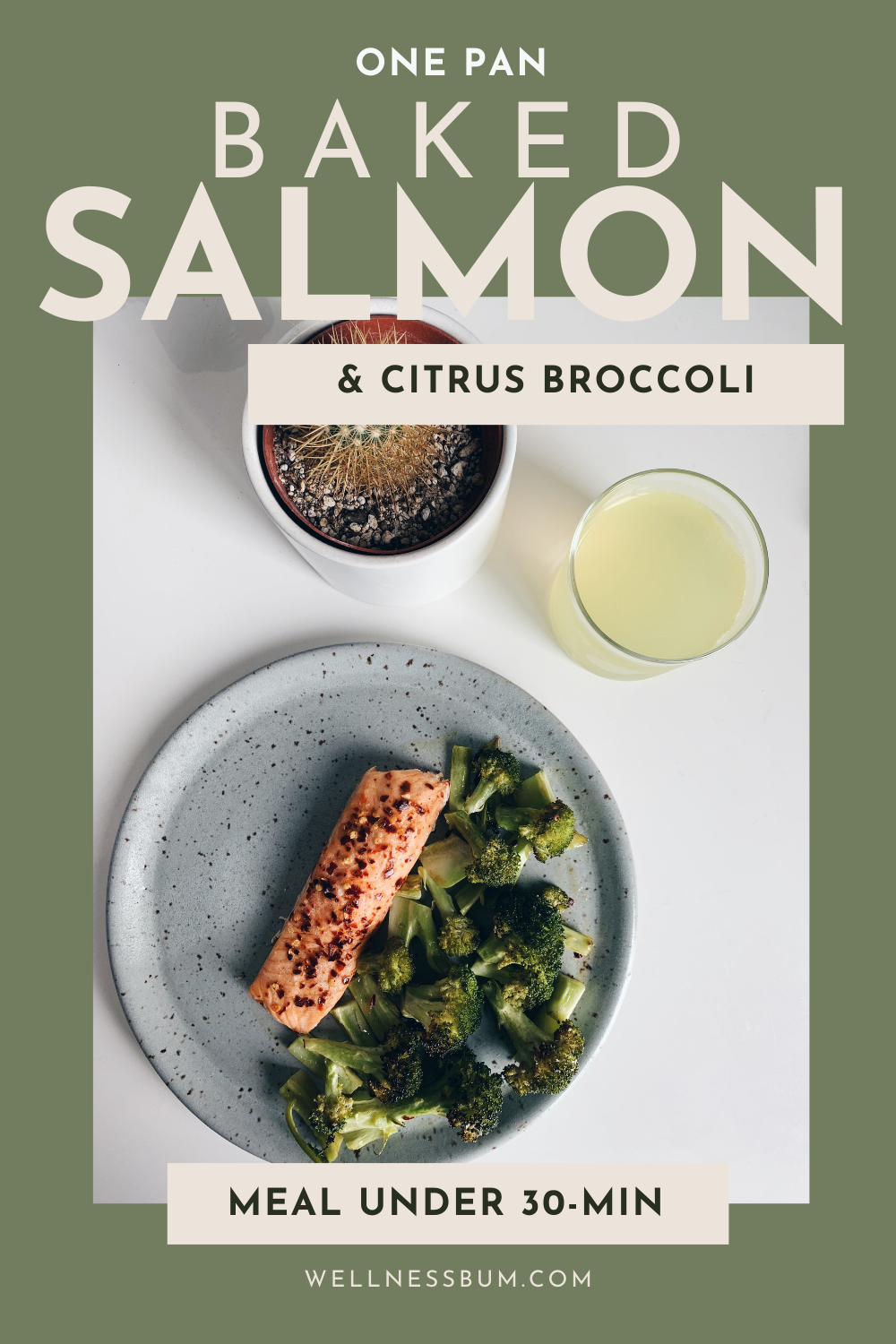 Baked Salmon & Citrus Broccoli Under 30 Minutes (2).png