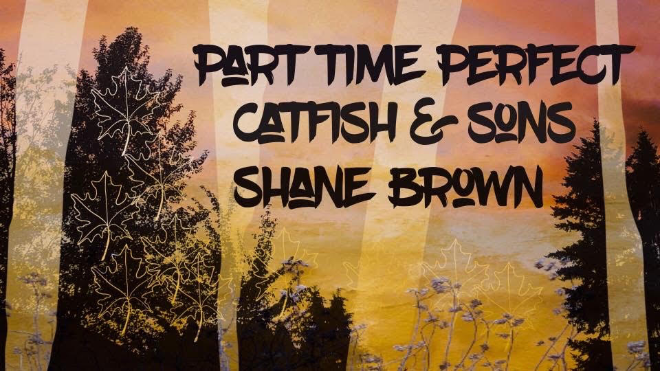 Shane Brown - PTP - Catfish and Sons