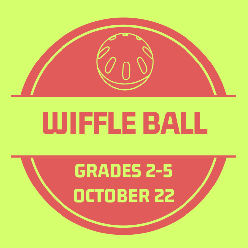 Wiffle Ball - Oct. 22