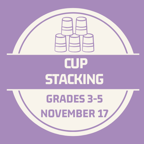 Cup Stacking Challenge - Nov. 17