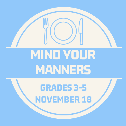 Mind Your Manners - Nov. 18