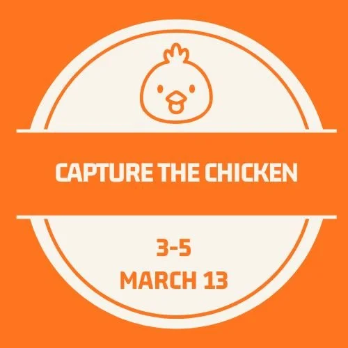 Capture the Chicken, 3/13