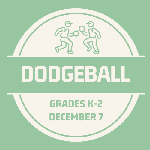 Dodgeball - Dec. 7