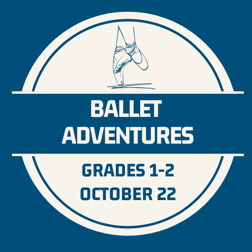 Ballet Adventures Oct. 22.