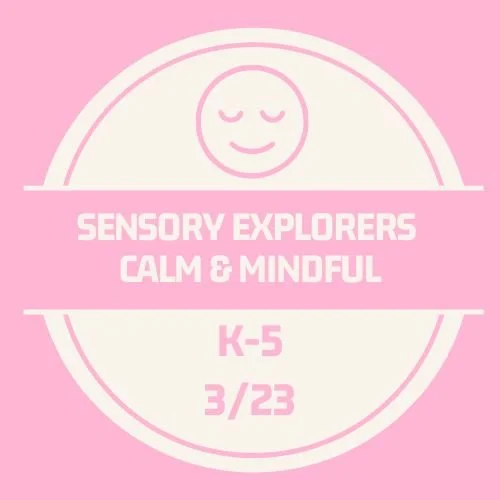 Sensory: Calm and Mindful