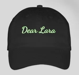 Dear Lara Baseball Cap Front.jpg