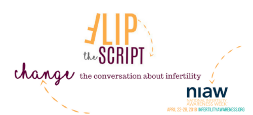 I vow to #FliptheScript and use my decade-long infertility struggle for the greater good. 