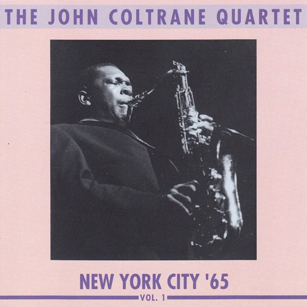 The John Coltrane Quartet, New York City '65 Vol. 1 Amazon iTunes