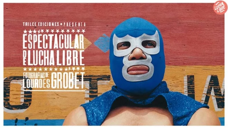 Lourdes_Grobet,_Espectacular_de_Lucha_Libre.jpg