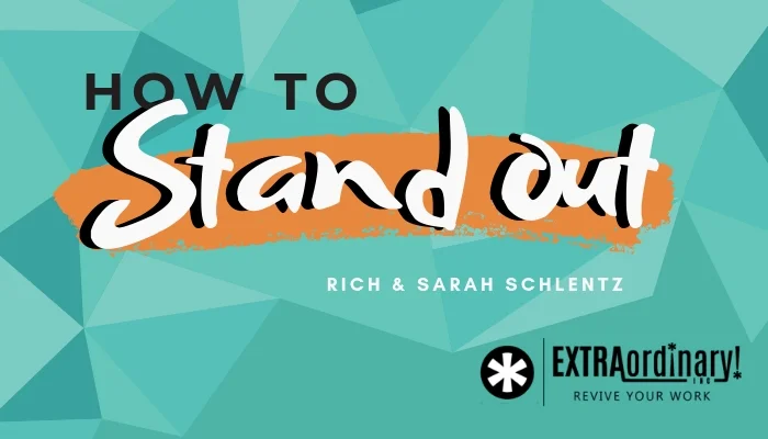 How to stand out