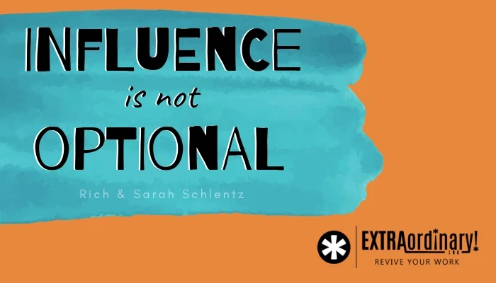 Influence is not optional