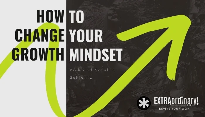 How to change your growth mindset