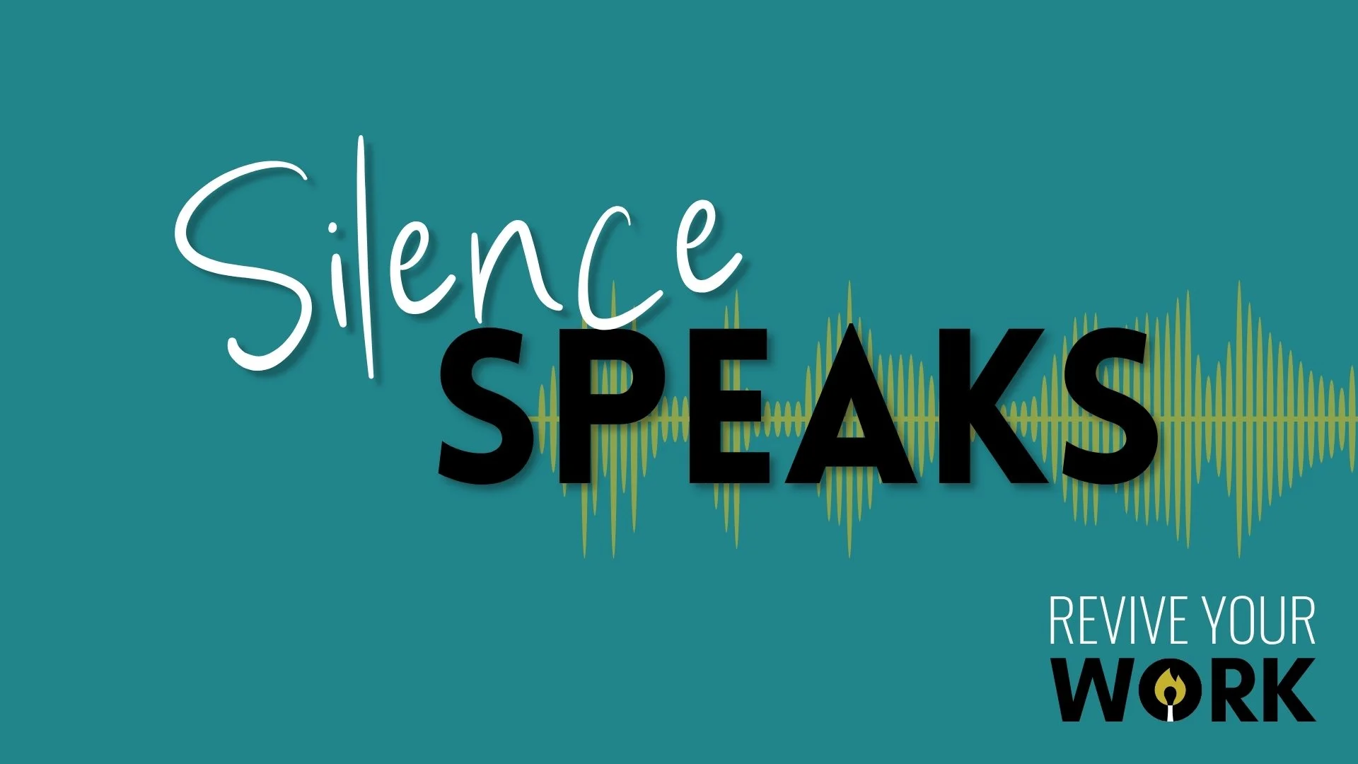 Silence Speaks