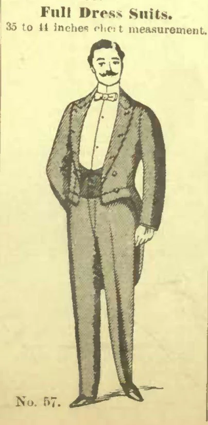 An Eaton's 1899-1900 catalogue illustration depicting a mustachioed man posing in a dress suit tailcoat. He wears a white shirt and bow-tie, with a black vest and suit.