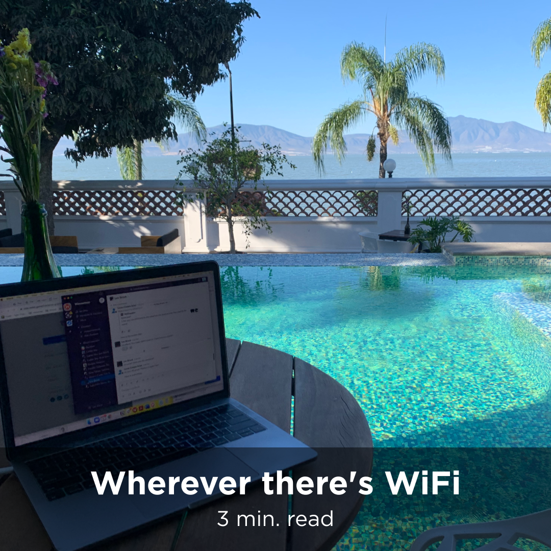 Wherever there's WiFi