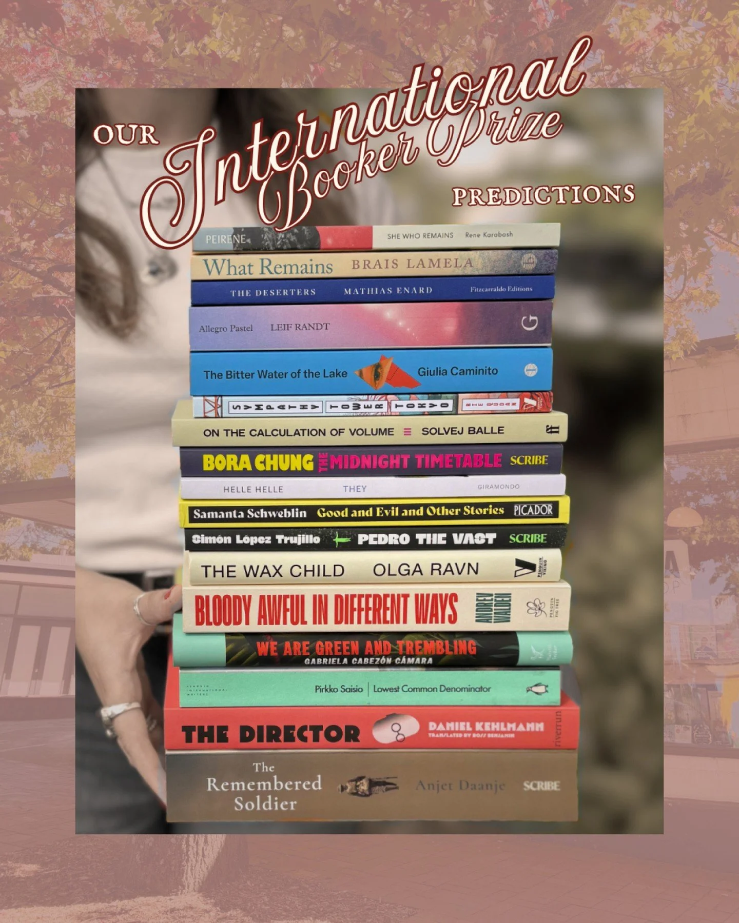 🌍❤ Our International Booker Prize Predictions ❤🌎

The International Booker Prize longlist comes out this week, and to say that we're excited to see which of our favourites has made it is an understatement. As booksellers, we have pooled our brains 